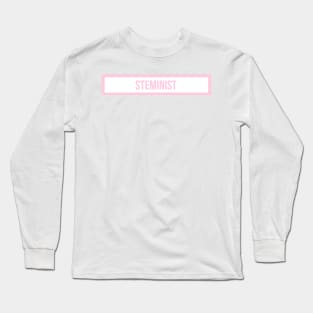 Steminist Pink Long Sleeve T-Shirt